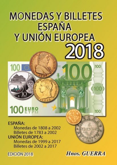 Monedas y Billetes Españoles y de la Union Europea. Edición 2018