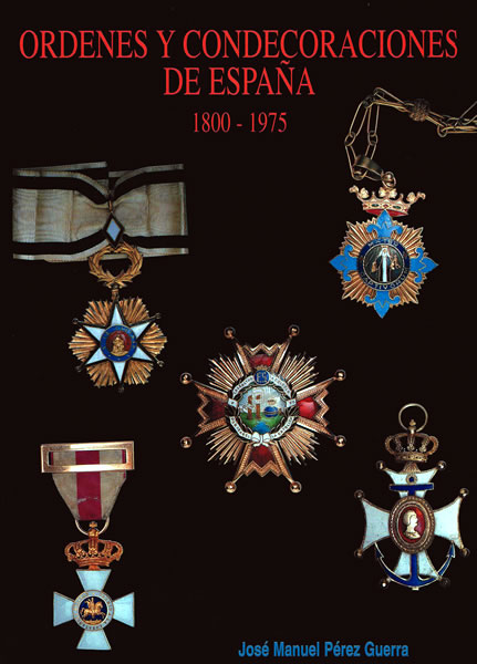 Libro de Órdenes y Condecoraciones de España 1800-1975